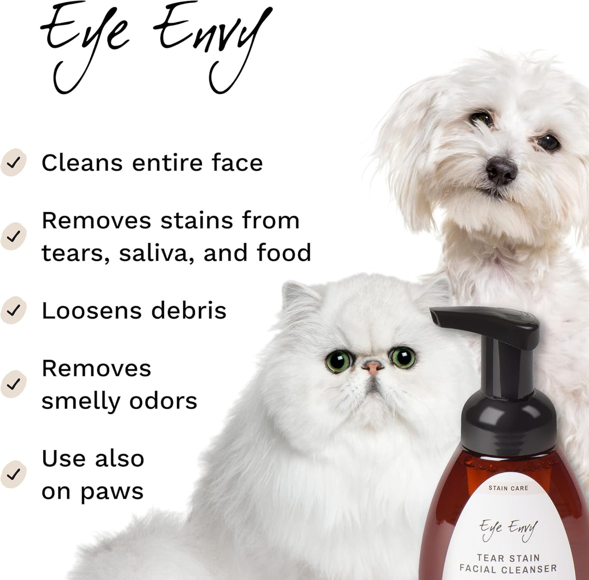 Eye Envy Tear Stain Facial Cleanser for Dogs and Cats. Washes Away Crusty Eye Debris, Eye Boogers, Eye Discharge. Tearless Foaming Formula. Treats The Cause of Staining. All-Natural. 8.45 fl. oz.