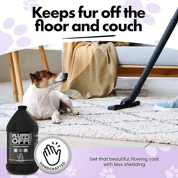 Fluff Off! by Girl With The Dogs, Natural Deshedding Dog/Cat Conditioner, 1 Gal, Made in USA 8 Wks+