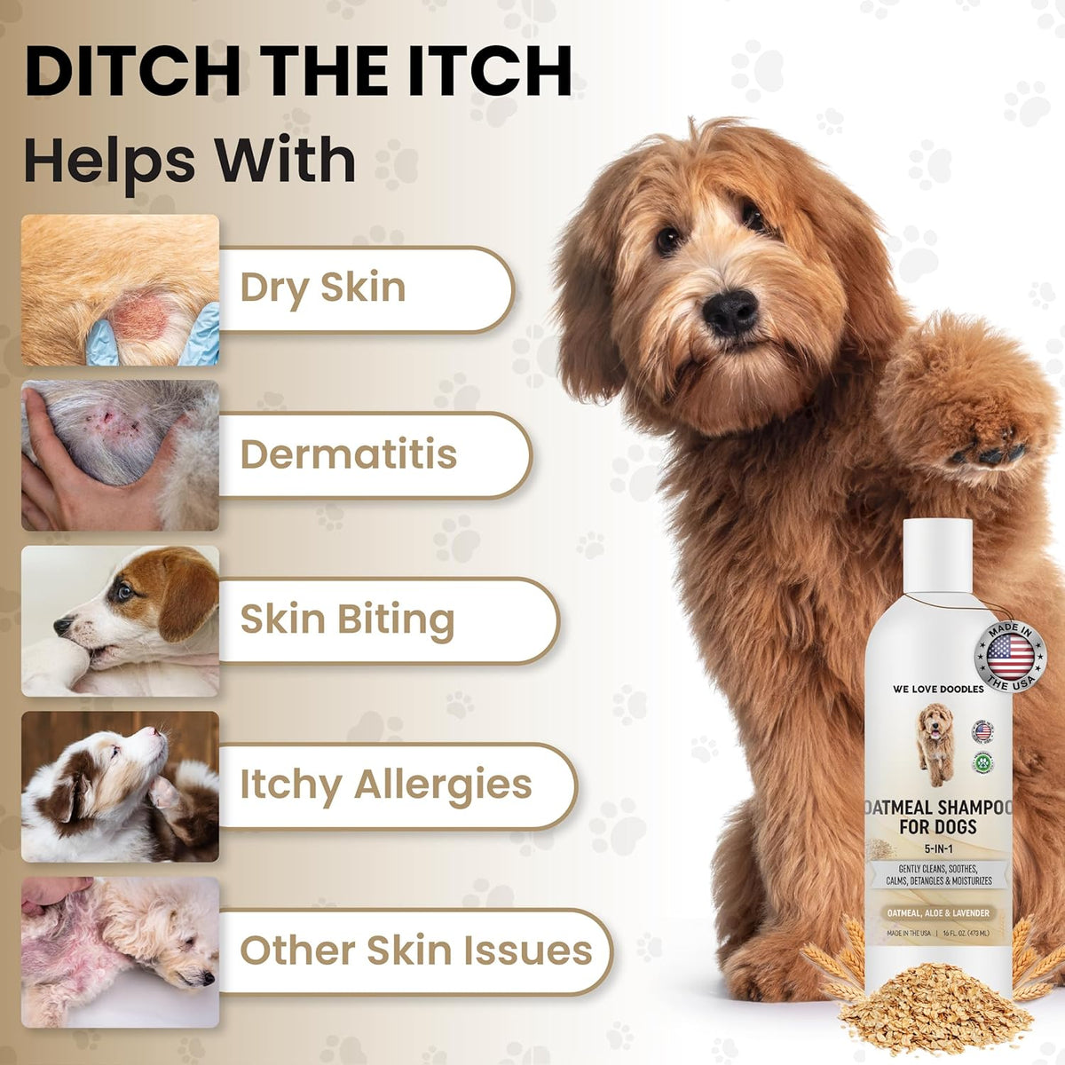 5-in-1 Premium Oatmeal Shampoo for Dogs, Gentle for Itchy & Sensitive Skin, Provides Itch Relief, Hypoallergenic & Soothing for Dry Skin, Moisturizing Anti-Itch, Made in USA, 16 oz [We Love Doodles]