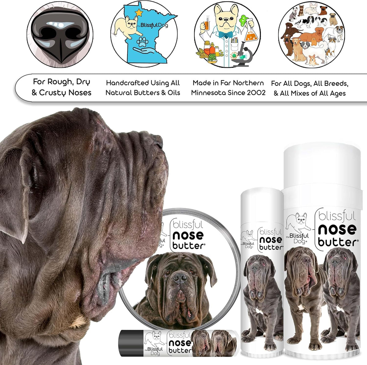 The Blissful Dog Neapolitan Mastiff Unscented Nose Butter - Dog Nose Butter, 2 Ounce